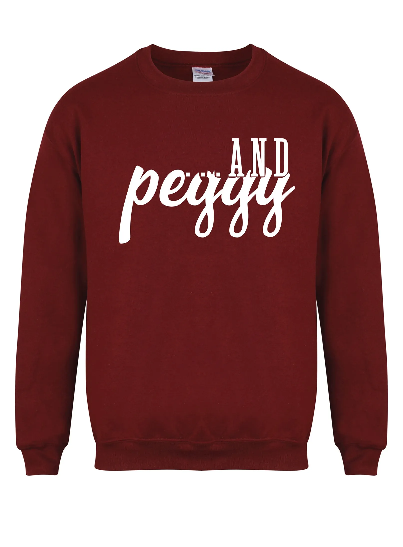 ...and Peggy! - Unisex Fit Sweater