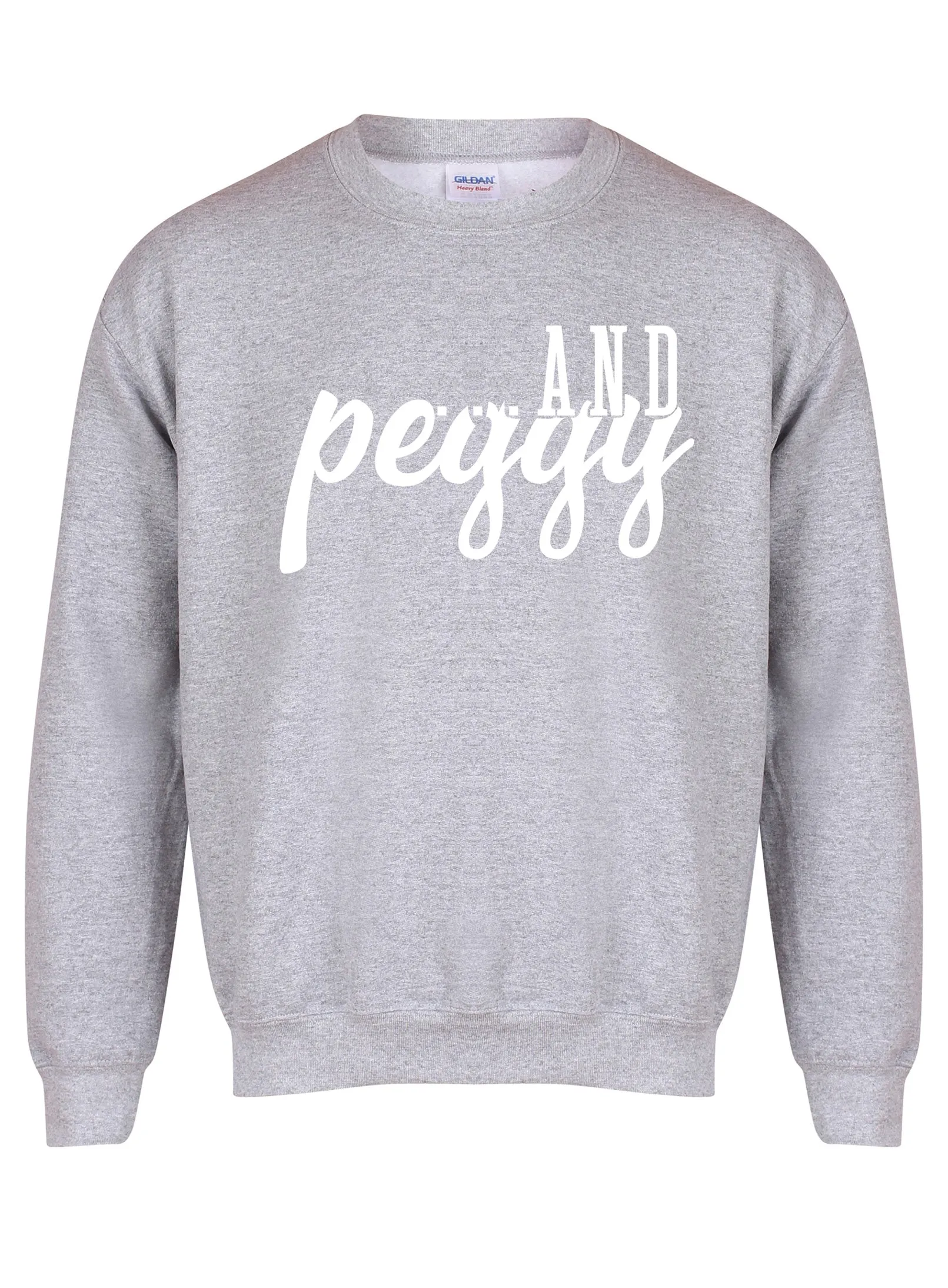 ...and Peggy! - Unisex Fit Sweater