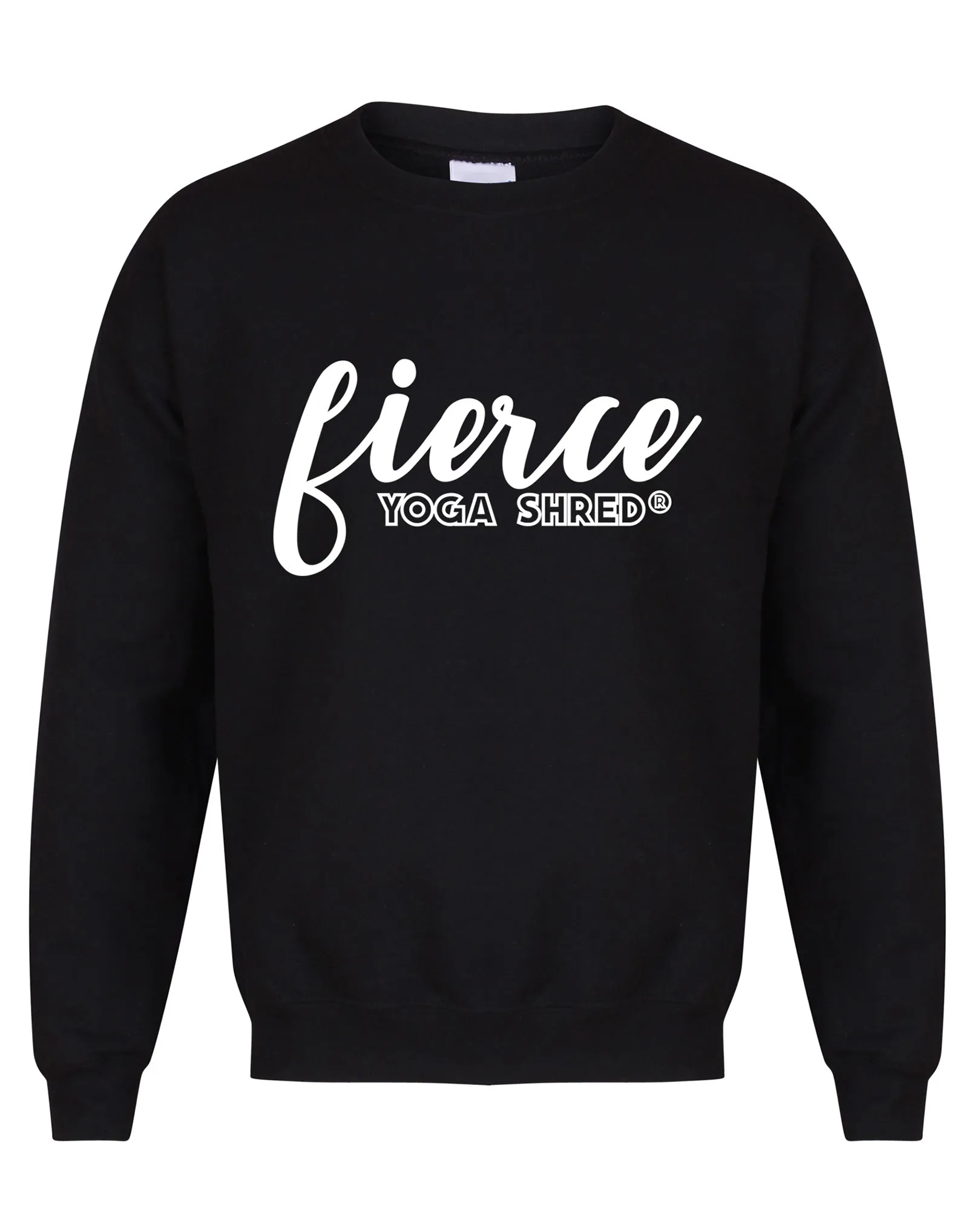 Fierce  - Yoga Shred - Unisex Fit Sweater